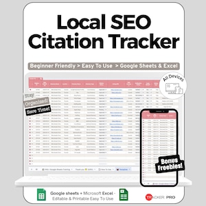 May include: A digital product mockup showing a laptop and smartphone displaying a spreadsheet labelled "Local SEO Citation Tracker." The text "Beginner Friendly > Easy To Use > Google Sheets & Excel" is visible. The image also includes the text "Stay Organized! Save Time!" and "Bonus Freebies!"