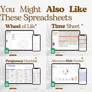May include: A digital image showing four different Google Sheets templates. The templates are for a Wheel of Life, Time Sheet, Pregnancy Checklist, and Allowance Kids Tracker. Each template is shown on a computer screen and a mobile phone.
