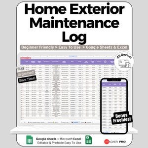 Puede incluir: Un registro digital de mantenimiento exterior del hogar que se muestra en una computadora portátil y un teléfono inteligente. El registro está diseñado para Google Sheets y Microsoft Excel, con el texto "Home Exterior Maintenance Log" en la parte superior. La imagen también incluye el texto "Beginner Friendly > Easy To Use".