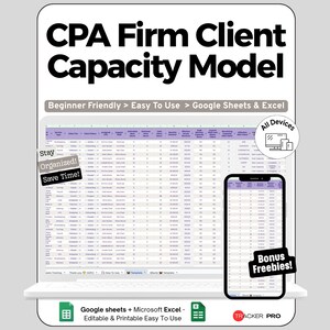 Peut inclure: Un modèle numérique CPA Firm Client Capacity Model affiché sur un écran d'ordinateur portable et de smartphone. L'interface présente un tableur avec des en-têtes violets, des étiquettes Beginner Friendly, Easy To Use, Google Sheets & Excel et Bonus Freebies.