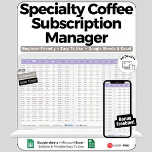 Pode incluir: Um modelo de planilha digital Specialty Coffee Subscription Manager para Google Sheets e Excel. A tela mostra uma tabela de dados com colunas para detalhes, datas e custos do café. Inclui os rótulos: Beginner Friendly, Easy To Use, Stay Organized, Save Time, All Devices, Bonus Freebies e Tracker Pro.