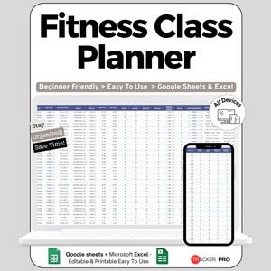 Peut inclure: Un planificateur de cours de fitness numérique affiché sur un ordinateur portable et un smartphone. Le planificateur est intitulé "Fitness Class Planner" et comprend le texte "Beginner Friendly > Easy To Use > Google Sheets & Excel".