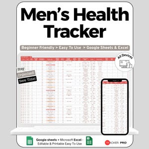 May include: A digital health tracker displayed on a laptop and smartphone. The words "Men's Health Tracker" are at the top. The tracker is described as beginner-friendly and easy to use with Google Sheets and Excel. The image also includes the text "Stay Organized! Save Time!"