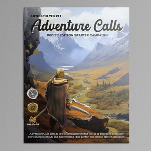 May include: A fantasy adventure campaign book cover featuring a character in armor standing on a cliff overlooking a valley. The cover has the title "Adventure Calls" and the text "D&D 5th Edition Starter Campaign".
