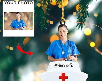 Custom Nurse Photo Ornament, Nurse Christmas Ornament, Nurse Ornament, Christmas Tree Hanger, Gift for Nurse, Nurse Life Ornament