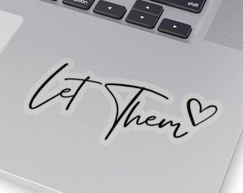 Sticker Let Them, inspirerend citaat, laat ze, zelfliefde sticker, trendy sticker, zelfliefde, inspirerend, letthem, geestelijke gezondheid, cadeau