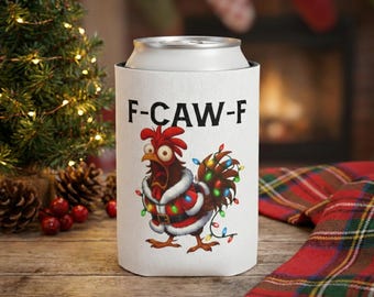 May include: White can cooler with the text "F-CAW-F" and a cartoon rooster wearing a Santa Claus outfit and Christmas lights. The rooster has a red comb and wattle, and is surrounded by a Christmas tree and plaid fabric.