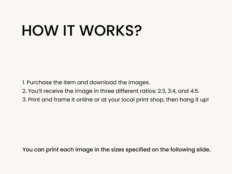 May include: Text explaining how to purchase and download digital images in three different aspect ratios: 2:3, 3:4, and 4:5. The text also mentions printing and framing the images online or at a local print shop.