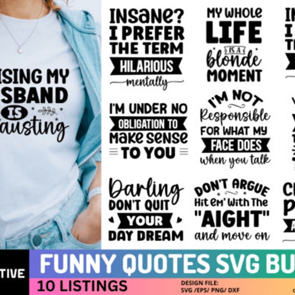 Funny Quotes SVG Bundle Graphic , Sarcasm Svg Bundle, Sarcastic Svg Bundle, Sarcastic Sayings Svg Bundle, Positive Quote png