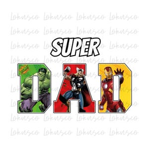 Superhero Dad Svg Png, Daddy You&#39;re Our Superhero, Best Dad Png, Father&#39;s Day Shirt, Super Dad Png, Gift For Father, Instant Download