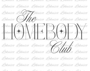 The Homebody Club Png, The Homebody Club Trendy Png, Social Club Png, Minimal Aesthetic, Long Live Rad Outlaw Women's Tshirt Design