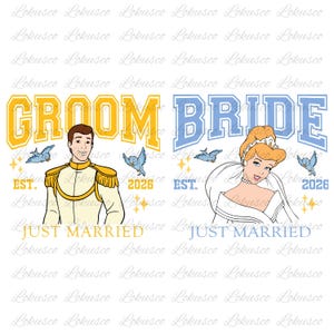 May include: A graphic design featuring the words "Groom" and "Bride" in yellow and blue collegiate lettering, with illustrations of a prince and Cinderella. Includes the text "EST. 2026" and "Just Married."