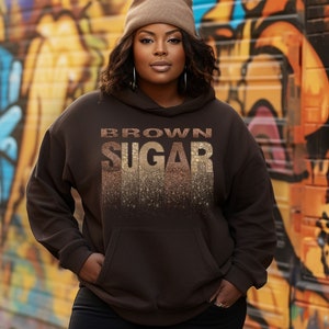 Melanin Shirt for Black Women Sweatshirt Hoodie for Black Girl Magic, Gift for Her Afro Woman Brown Sugar Shirt, African American Shirt