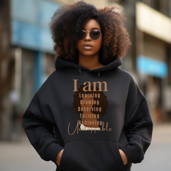 Melanin Hoodie Sweatshirt Gift for Black Girl Shirt, Black Women Hoodie, Black Girl Magic, Hoodies for Black Women, Inspirational Shirt Gift