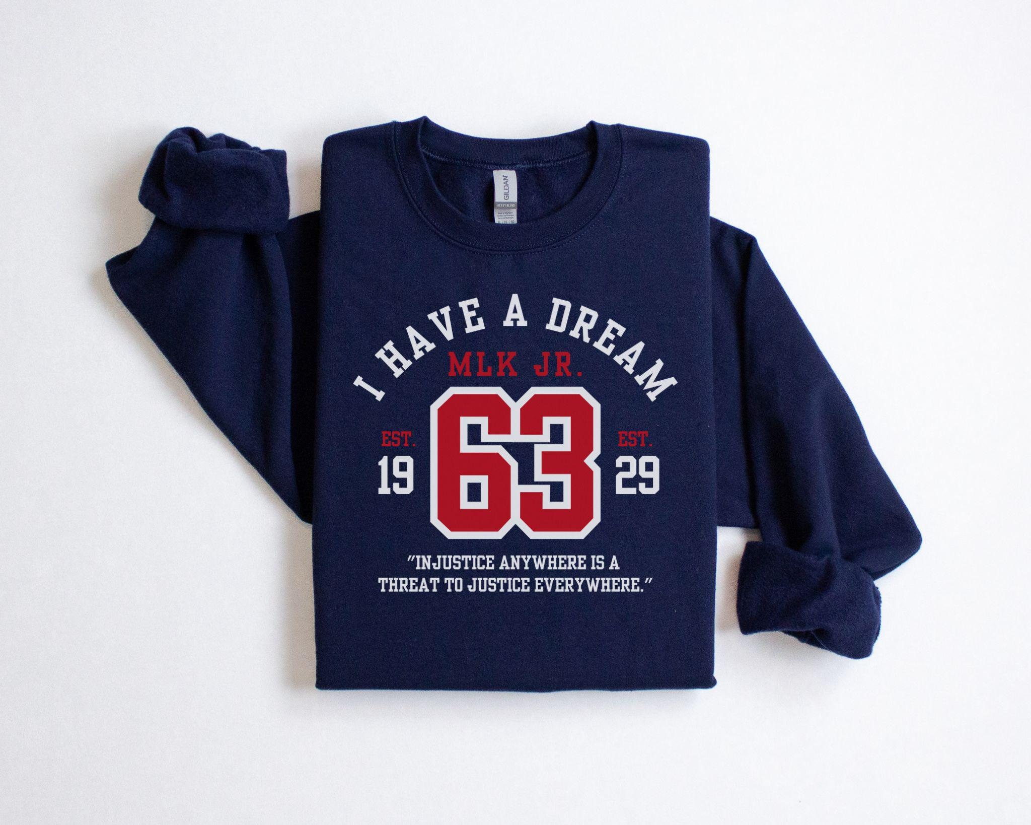 Martin Luther King Jr Sweatshirt