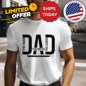 Father&#39;s Day Gift, Dad The Man The Myth The Legend T-Shirt, Unisex Tee for Dads, Birthday Present for Him, Father&#39;s Day Shirt, Funny Dad