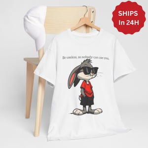 Funny Bunny Cartoon T-Shirt, Adorable Rabbit Graphic Tee, Cute Animal Shirt, Be Useless Design, Unique Bunny Illustration Tee