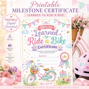 May include: A printable milestone certificate titled Official Learned to Ride a Bike Certificate. The design features pastel bunting, a bicycle illustration with a flower basket, a ribbon award, and blank lines for a name, date, and signature.