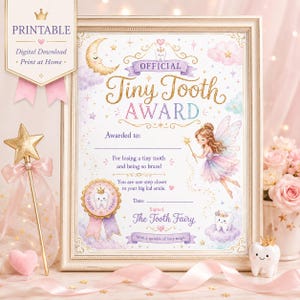 May include: A printable certificate titled Official Tiny Tooth Award featuring a gold crescent moon, a fairy with wings, and a tooth character. The design includes pastel clouds, stars, and hearts with text for a name, date, and signature.