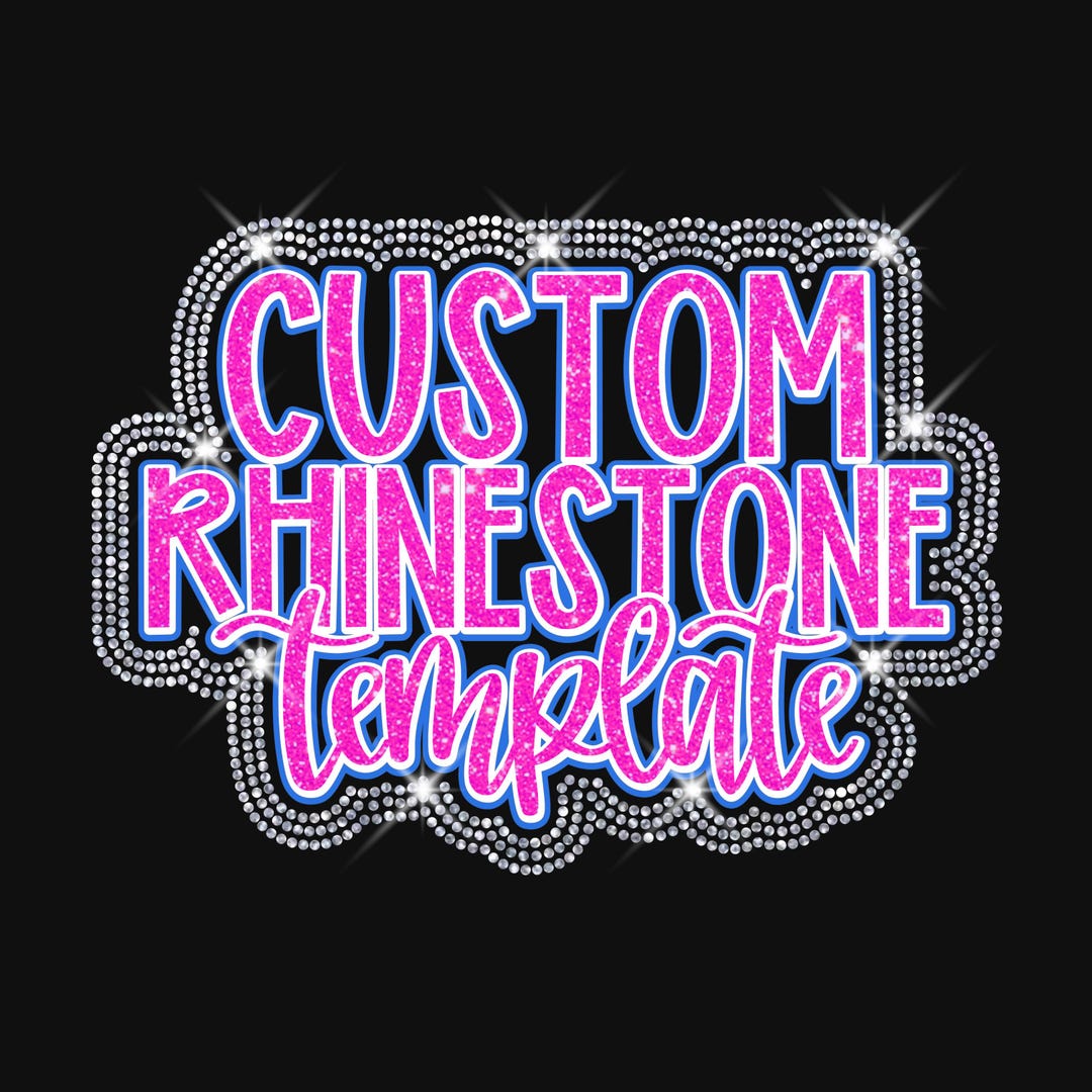 Custom Rhinestone Template | Digital Download Only - Etsy