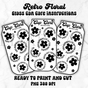 Glass Can Cup Care Png, Print and Cut Png Files, Libby Glass Care Instructions, Care Card Instant Download Retro Floral