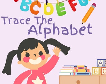 Trace the Alphabet Book: Uppercase Letter Tracing Practice Workbook