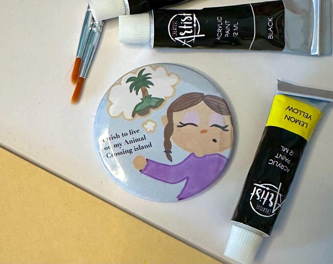 I wish to live on my ACNH island button | 58mm handmade button pin, animal crossing