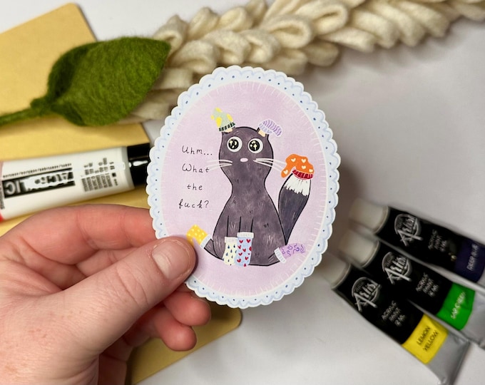 What the fuck, cat sticker: Weatherproof matte Vinyl, black kitty, socks