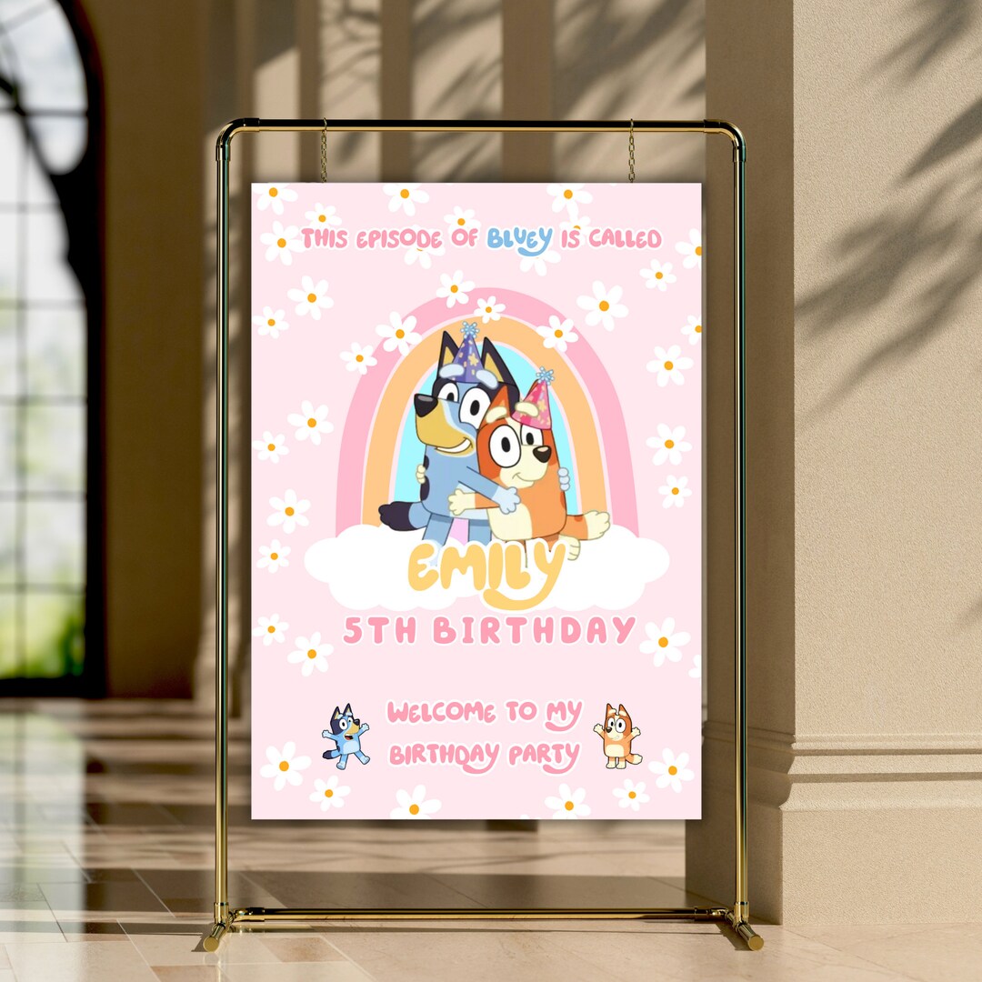 Bluey Welcomesign Editable Bluey Welcome Sign for Girl , Girl Bluey Birthday Invitation ...