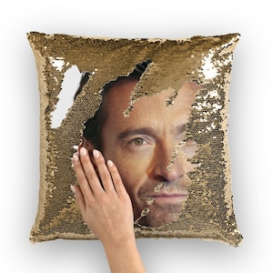 Hugh Jackman Sequin Pillow | Celebrity Pillow Cushions | Cool Pillow Case | Funny Gift Idea for Prisoners Fans