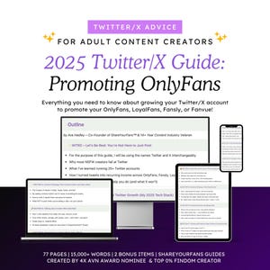 77-PAGE NSFW Twittex Growth Guide for Onlyfans, Fansly & Spicy