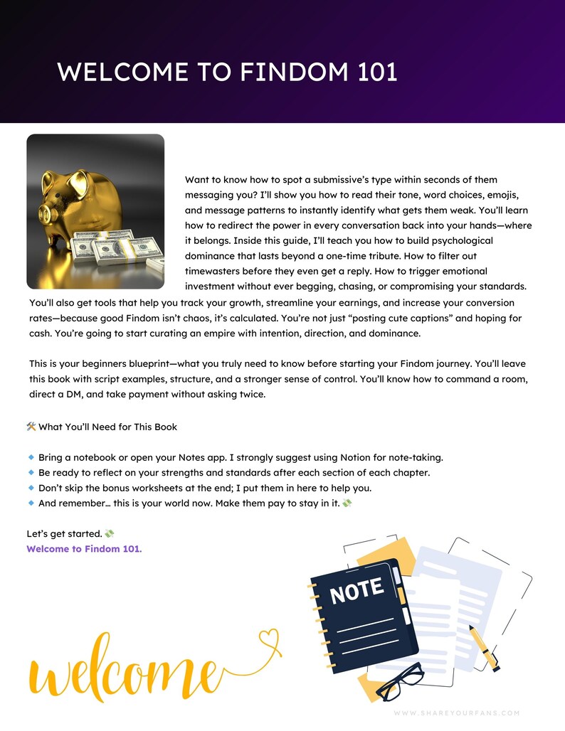 May include: A book cover with the title "Welcome to Findom 101" and a gold piggy bank sitting on top of stacks of money. The book cover also includes a notebook with the word "NOTE" written on it.