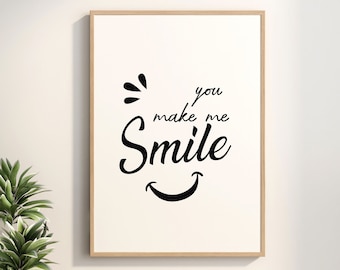 You Make Me Smile, Arte mural imprimible, Cita motivacional, Decoración de la habitación del bebé, Decoración del dormitorio, Arte mural para niños, DESCARGA DIGITAL