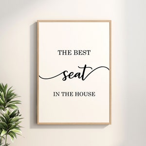 The Best Seat In The House, Funny Bathroom Printable, Bathroom Decor, Toilet Poster, Printable Wall Art, Home Decor, DIGITAL DOWNLOAD