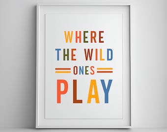 Where The Wild Ones Sleep Printable, Kids Wall Art, Playroom Prints, Nursery Decor, Playroom Wall Decor, Wall Art, Nursery Wall Art