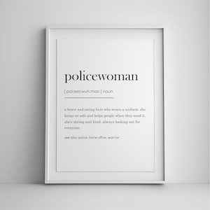 Policewoman definition print, Police Officer Gifts, Policewoman gift, Police gifts, police graduation, cop gifts, police mom