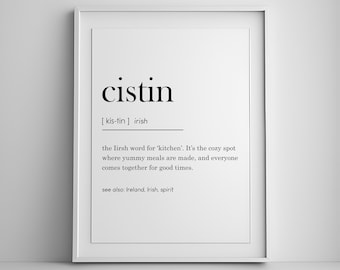 Cistin Definition, Kitchen Decor, Irish Print, Irish Saying, Irish Wall Art, Irish Decor, Irish Print, Ireland Print, Kitchen Wall Art