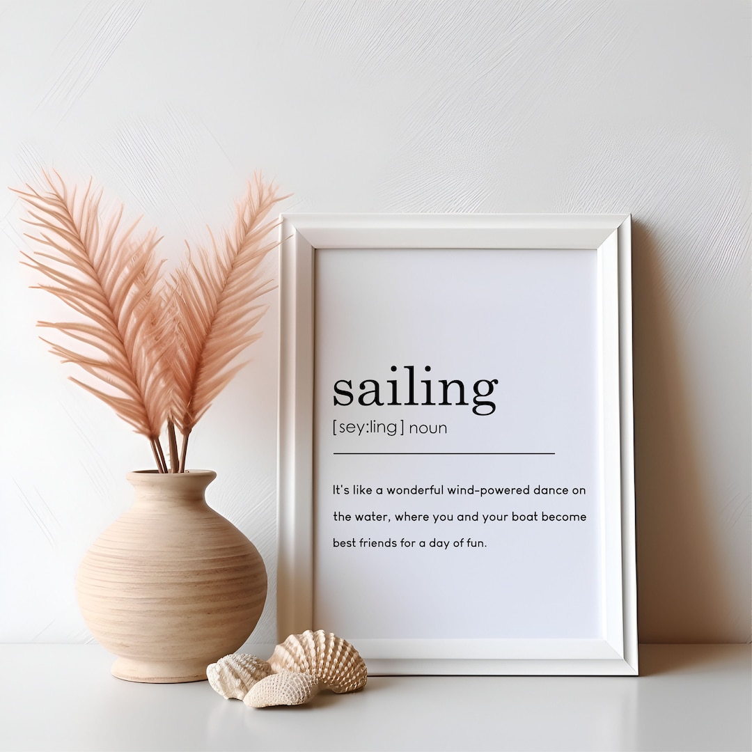 Sailing Definition Print, Sailor Gift, Sailing Decor, Wall Art Prints