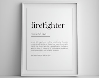 Firefighter definition print, Firefighter Gift, Fireman gift, Firefighter gifts, Firefighter Wall Art Prints, Firefighter instant download