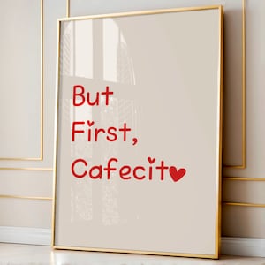 Coffee Wall Art Cafecito, Spanish Coffee Art Print, Kitchen Decor, Kitchen Gift, Kitchen Quote, Minimalist Heart Poster