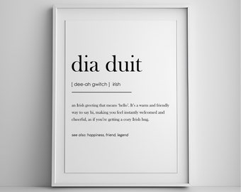 Irlandia Druk, irlandzki druk, irlandzki prezent, irlandzka sztuka ścienna, irlandzkie powiedzenia, gaelicki druk, sztuka w przedpokoju, wydruki do druku, definicja wydruku