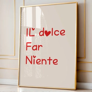 Il Dolce Far Niente Print, Italian Quote Print, Wall Decor, Italy Decor Positive Vibes Art Print, italian decor, Minimalist Wall Art