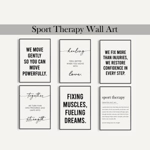 Pode incluir: Seis impressões em preto e branco emolduradas com texto motivacional. A fila superior inclui "We Move Gently", "healing" e "We Fix More Than Injuries". A fila inferior inclui "Together", "Fixing Muscles" e "sport therapy".