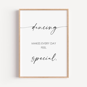 Gift for Dancer, Dancing wall art, Dance Poster, Gift for her, Gift for Dancing Teacher, Dance Print, Instant Download