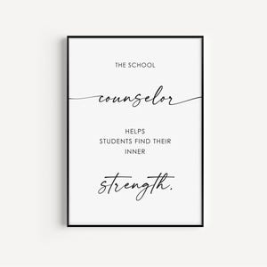 School Counselor Print, Printable Wall Art, School Counselor Gift, School Art,  school counselor Quote, Digital Download