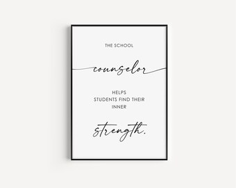 School Counselor Print, Printable Wall Art, School Counselor Gift, School Art,  school counselor Quote, Digital Download