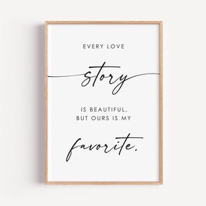 Love Quote Print, Bedroom Printable Quotes, Over the Bed Quotes, Love Sign, Wall Art Prints, Couple Art Print