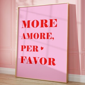 More Amor Por Favor wall art, printable wall art, Modern Colorful Eclectic Pink Wall Art, Love Quote, More Amore, Wall Decor