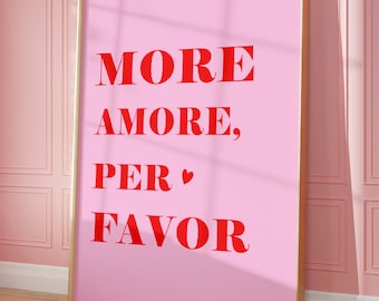 Art mural Amor Por Favor, art mural imprimable, art mural rose éclectique coloré moderne, citation d'amour, More Amore, décoration murale