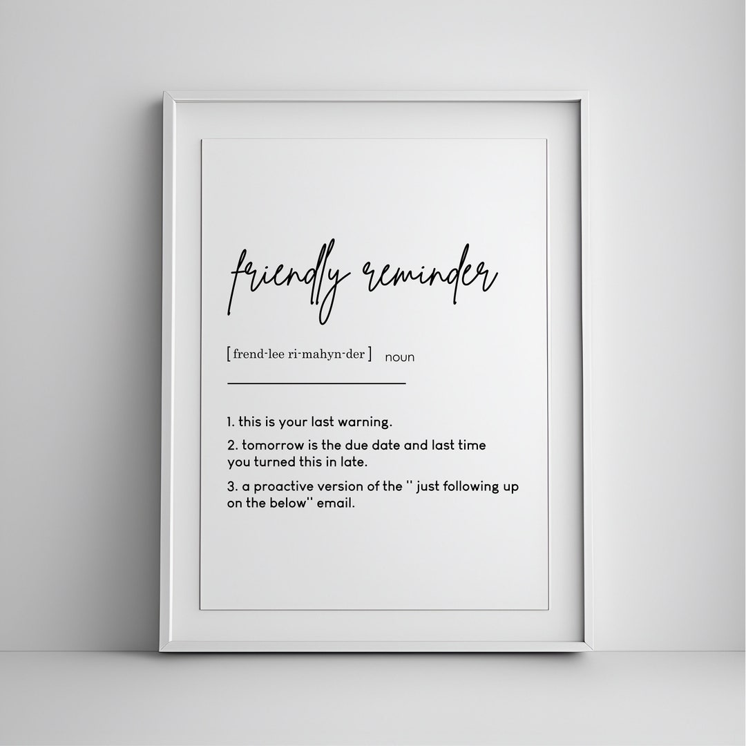 Friendly Reminder Definition Print, Home Office Poster, Office Wall Art ...